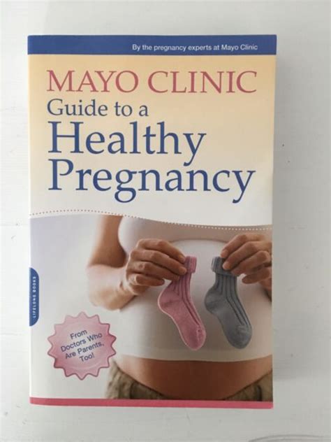 Mayo Clinic Guide to a Healthy Pregnancy From Doctors Who Are Parents Too PDF