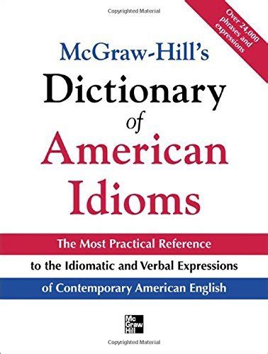 McGraw-Hill's Dictionary of American Idioms and Phrasal Verbs 1st Edition Doc