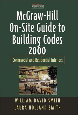 McGraw-Hill on-Site Guide to Building Codes 2000 Commercial and Residential Sites and Exteriors PDF