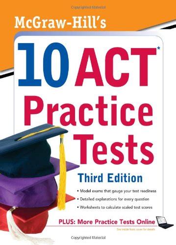 McGraw-Hill s 10 ACT Practice Tests Third Edition Reader