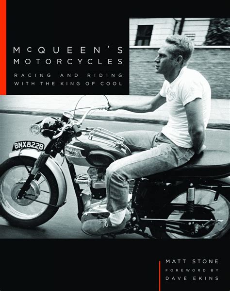 McQueen s Motorcycles Racing and Riding with the King of Cool Doc