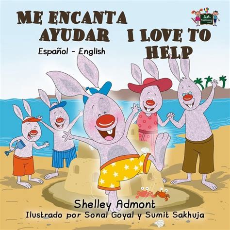 Me encanta ayudar I Love to Help Spanish English Bilingual Collection Spanish Edition Doc