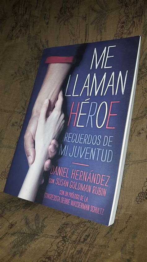 Me llaman héroe They Call Me a Hero Recuerdos de mi juventud Spanish Edition Epub