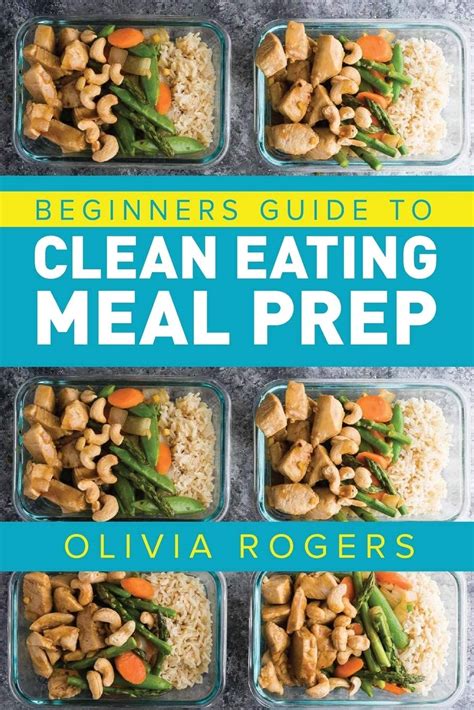 Meal Prep Beginners Guide to Clean Eating Meal Prep Includes Recipes to Give You Over 50 Days of Prepared Meals Epub