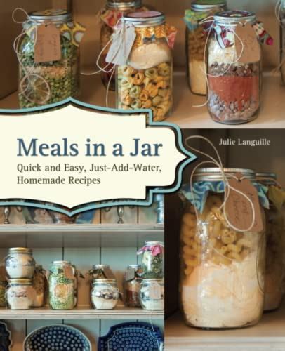 Meals in a Jar Quick and Easy, Just-Add-Water, Homemade Recipes Epub