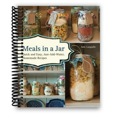 Meals in a Jar Quick and Easy Just-Add-Water Homemade Recipes Doc