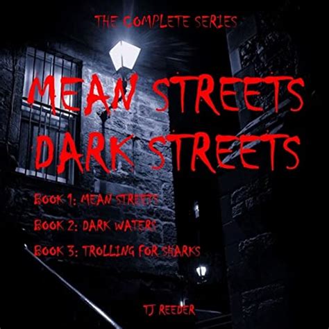 Mean Streets Dark Streets 3 Book Series Reader