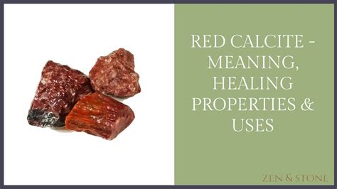 Meaning and Properties of Red Calcite