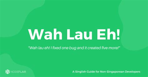 Meaning and Usage of "Walao Eh"