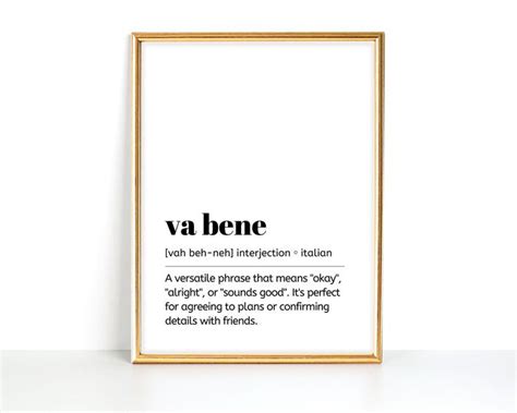 Meaning of Va Bene: A Comprehensive Guide to Its Usage