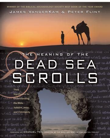 Meaning of the Dead Sea Scrolls Their Significance For Understanding the Bible, Judaism, Jesus, and Kindle Editon