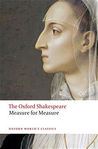 Measure for Measure The Oxford Shakespeare Measure for Measure Oxford World s Classics Doc