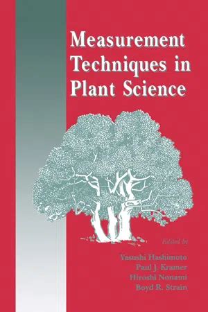 Measurement Techniques in Plant Science Reader