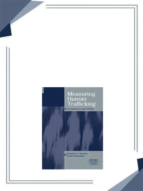 Measuring Human Trafficking Complexities And Pitfalls 1st Edition Reader