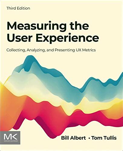 Measuring the User Experience Collecting Doc