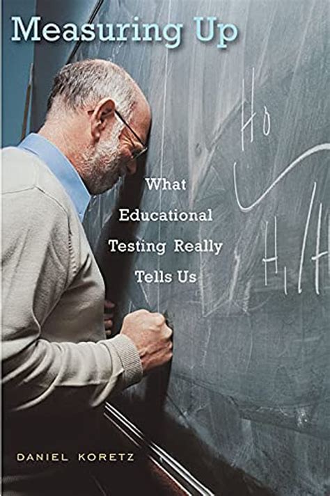 Measuring.Up.What.Educational.Testing.Really.Tells.Us Ebook Reader