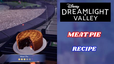 Meat Pie Dreamlight Valley: A Culinary Adventure