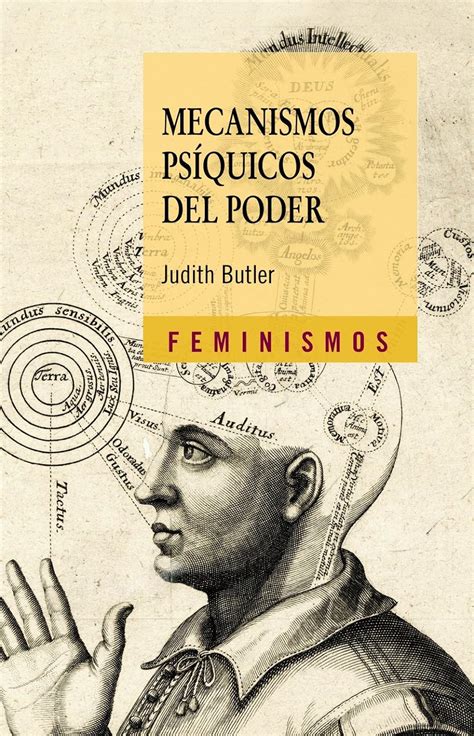 Mecanismos psiquicos del poder Psychic Mechanisms of Power Teoria Sobre La Sujecion Theory on the Restraint Spanish Edition Reader