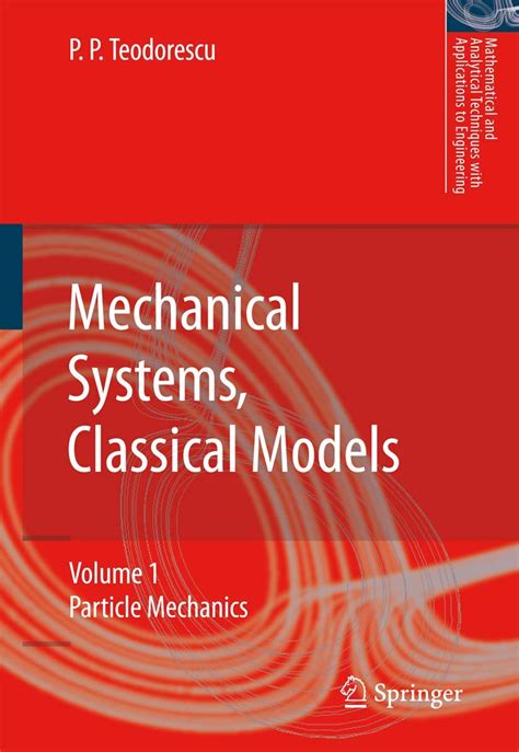 Mechanical Sytems, Classical Models 1st Edition PDF