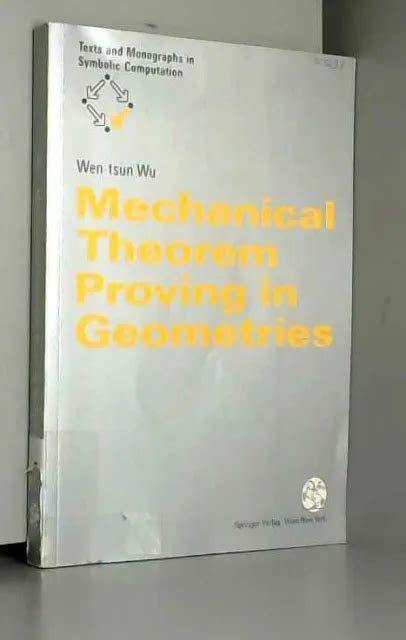 Mechanical Theorem Proving in Geometries Basic Principles Kindle Editon