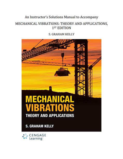 Mechanical Vibrations Graham Kelly Solutions Kindle Editon