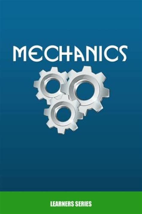 Mechanics: