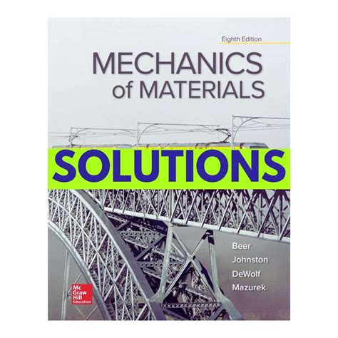 Mechanics Of Materials 8th Edition Solution Manual Chapter 6 Epub