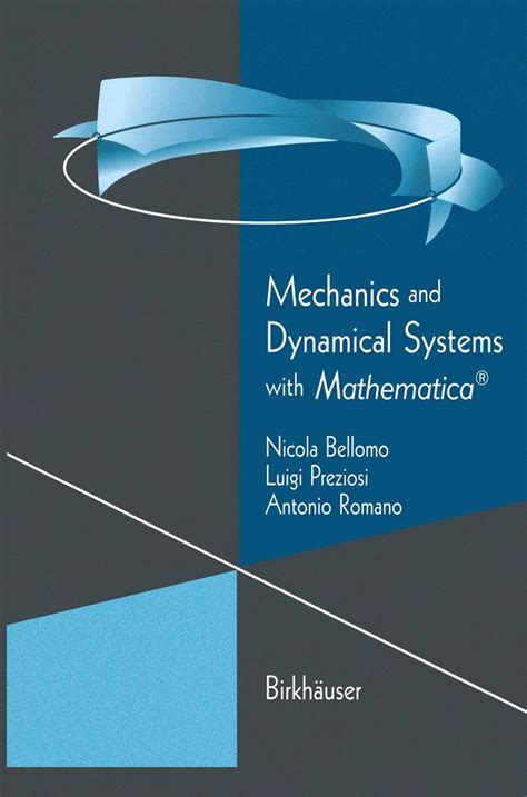 Mechanics and Dynamical Systems with Mathematica 1st Edition Reader