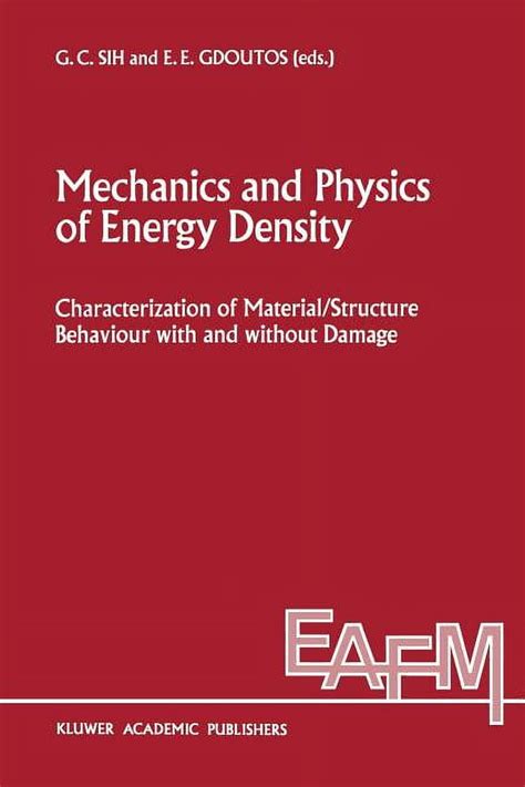Mechanics and Physics of Energy Density Characterization of Material/Structure Behaviour with and w Epub