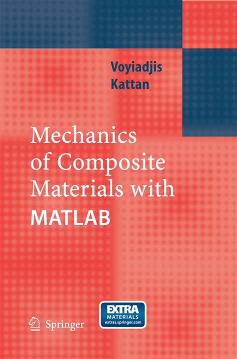 Mechanics of Composite Materials with MATLAB 1st Edition Doc