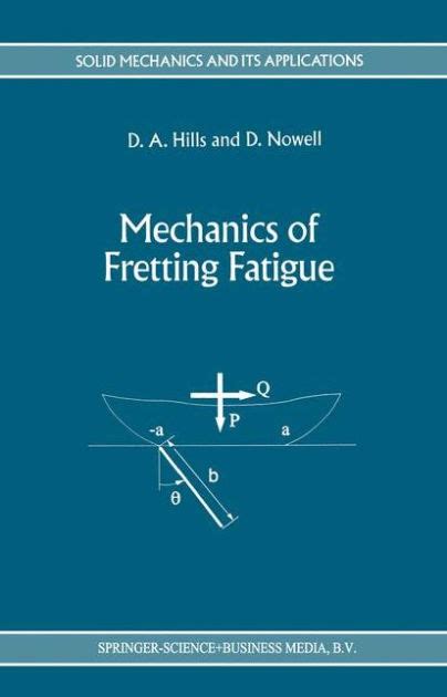 Mechanics of Fretting Fatigue 1st Edition Kindle Editon