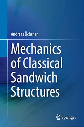 Mechanics of Sandwich Structures 1st Edition PDF