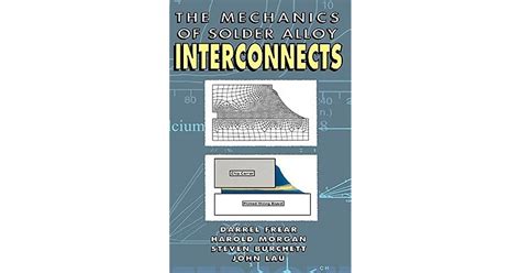 Mechanics of Solder Alloy Interconnects 1st Edition PDF