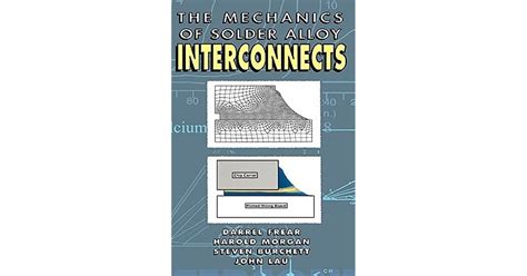 Mechanics of Solder Alloy Interconnects 1st Edition PDF