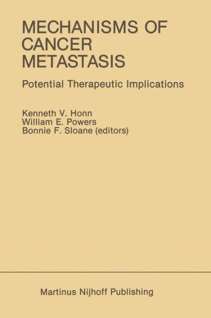 Mechanisms of Cancer Metastasis Potential Therapeutic Implications Epub