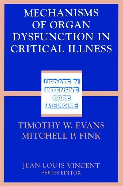Mechanisms of Organ Dysfunction in Critical Illness 1st Edition Epub