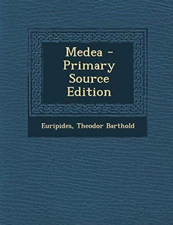 Medea Primary Source Edition Ancient Greek Edition Epub