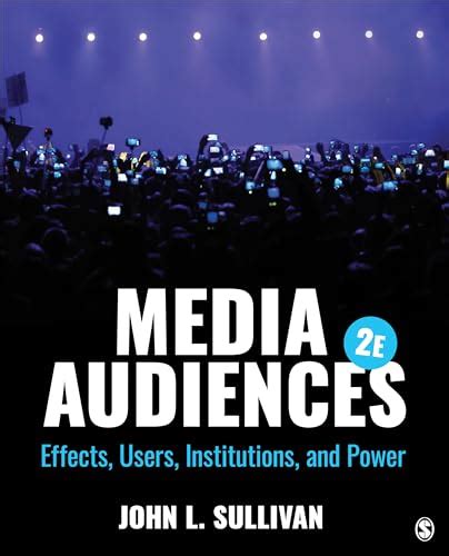 Media Aubiences Effects, Users, Institutions and Power Kindle Editon