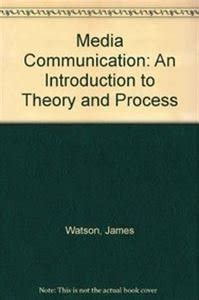 Media Communication An Introduction to Theory and Process Kindle Editon