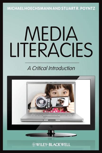 Media Literacies A Critical Introduction Kindle Editon