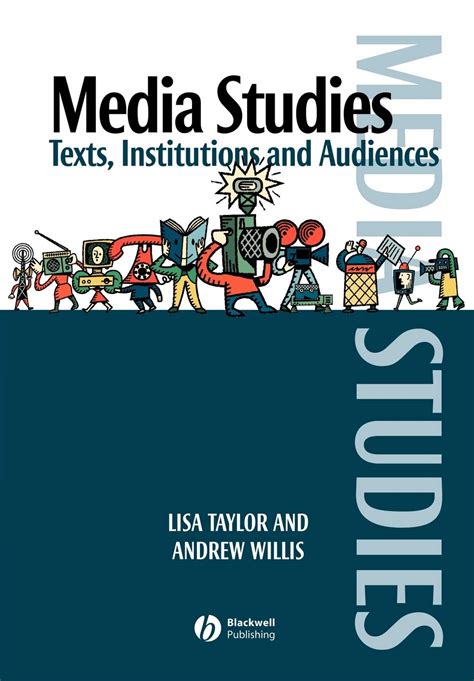 Media Studies: Texts, Institutions and Audiences Doc