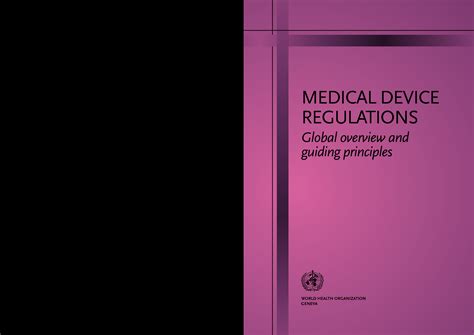 Medical Device Regulations: Global Overview and Guiding Principles Doc