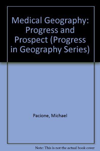 Medical Geography Progress and Prospect PDF