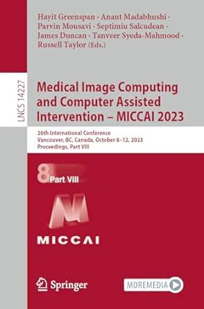 Medical Image Computing and Computer-Assisted Intervention - MICCAI Kindle Editon