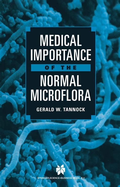 Medical Importance of the Normal Microflora Reprint Reader