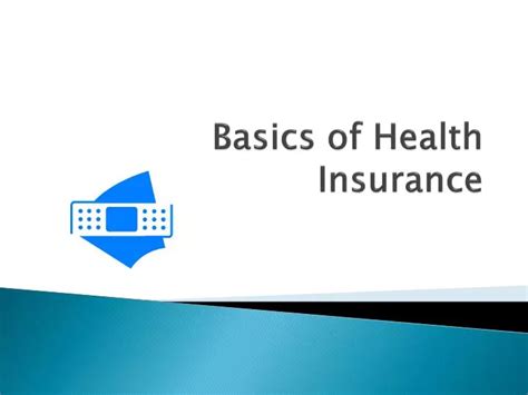 Medical Insurance: The Basics