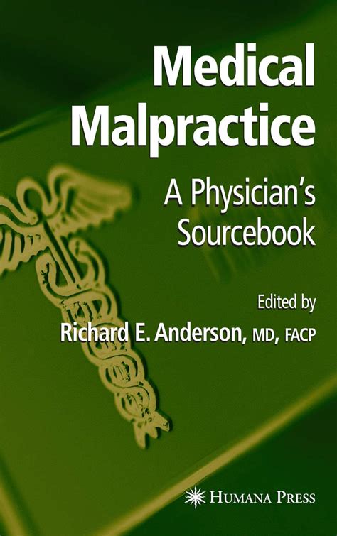 Medical Malpractice A Physician Sourcebook Reader