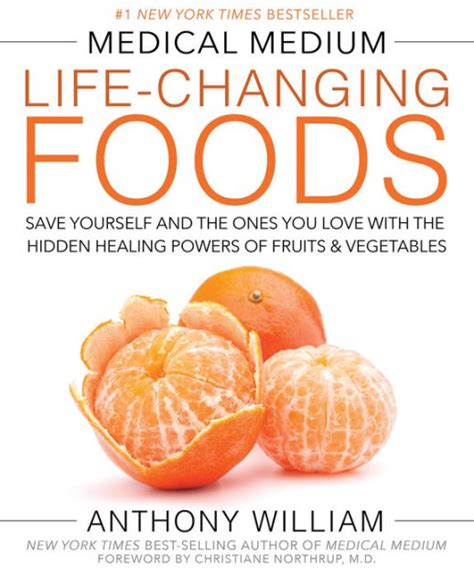 Medical Medium Life-Changing Foods Save Yourself and the Ones You Love with the Hidden Healing Powers of Fruits and Vegetables PDF