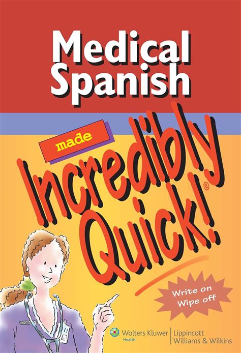 Medical Spanish Made Incredibly Quick! (Incredibly Easy! Series) Kindle Editon