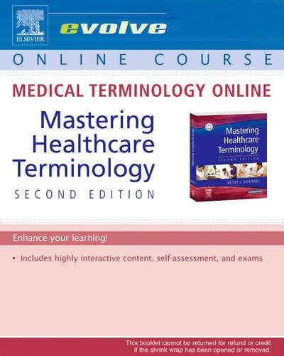 Medical Terminology Online for Mastering Healthcare Terminology Access Code 2e evolve Online Course Doc